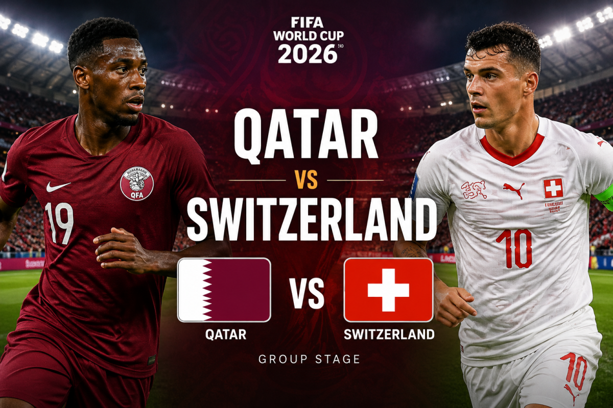 Qatar vs Switzerland Match Analysis (World Cup 2026) – Pre Match, Live Insights & Post Match Review